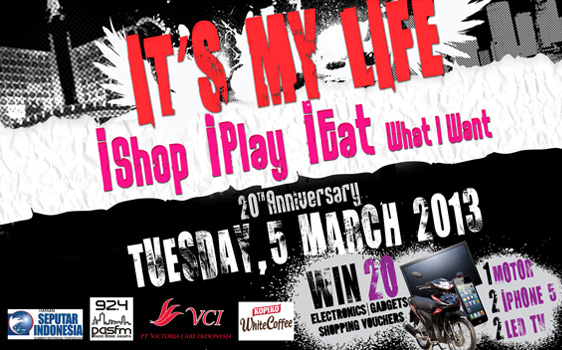 It's My Life - 20th Anniversary Mal Ciputra Jakarta